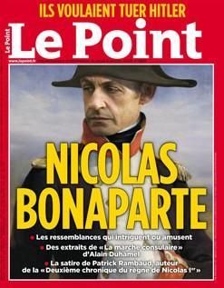 Никола Бонапарт - Президент Франции Никола Саркози на обложке журнала Point от 18 января 2009 г. Источник: Le Point. Никола Бонапарт - Президент Франции Никола Саркози на обложке журнала Point от 18 января 2009 г. Источник: Le Point.